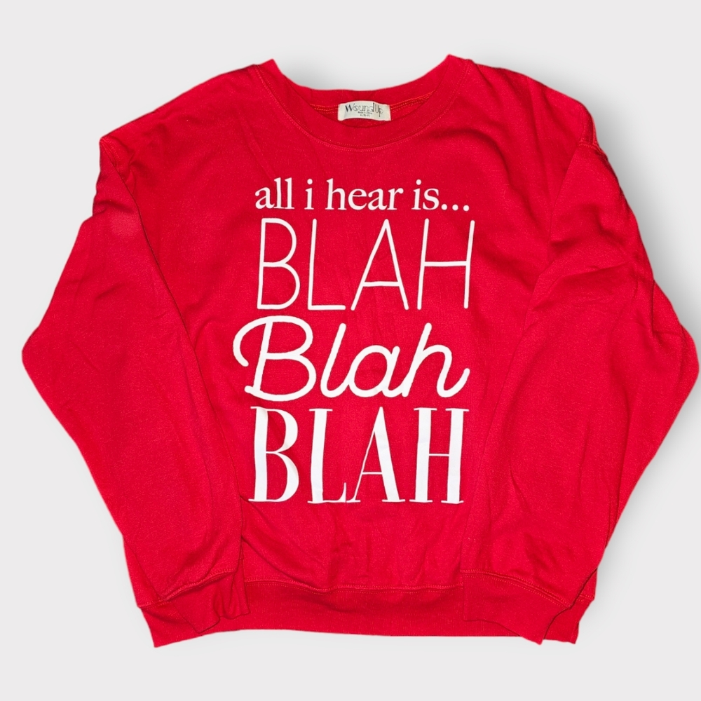 Wound Up Womens XL Red Sweatshirt Blah Blah Blah